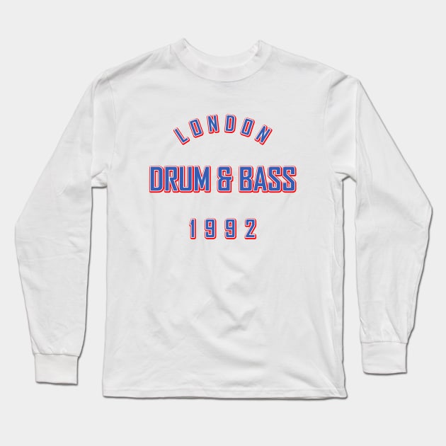 LONDON DRUM AND BASS 1992 Long Sleeve T-Shirt by KIMIDIGI